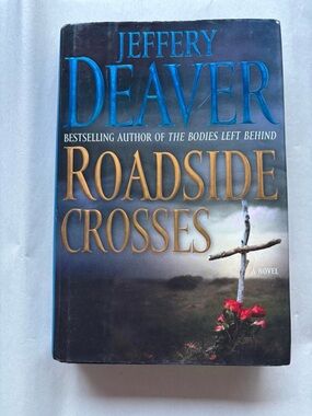 Roadside Crosses by Jeffery Deaver
